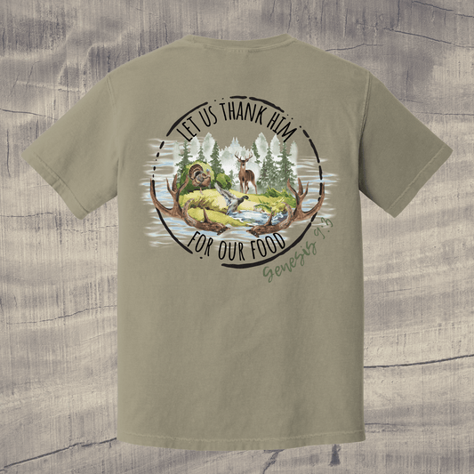 Let Us Thank Him for Our Food - Hunting T-Shirt