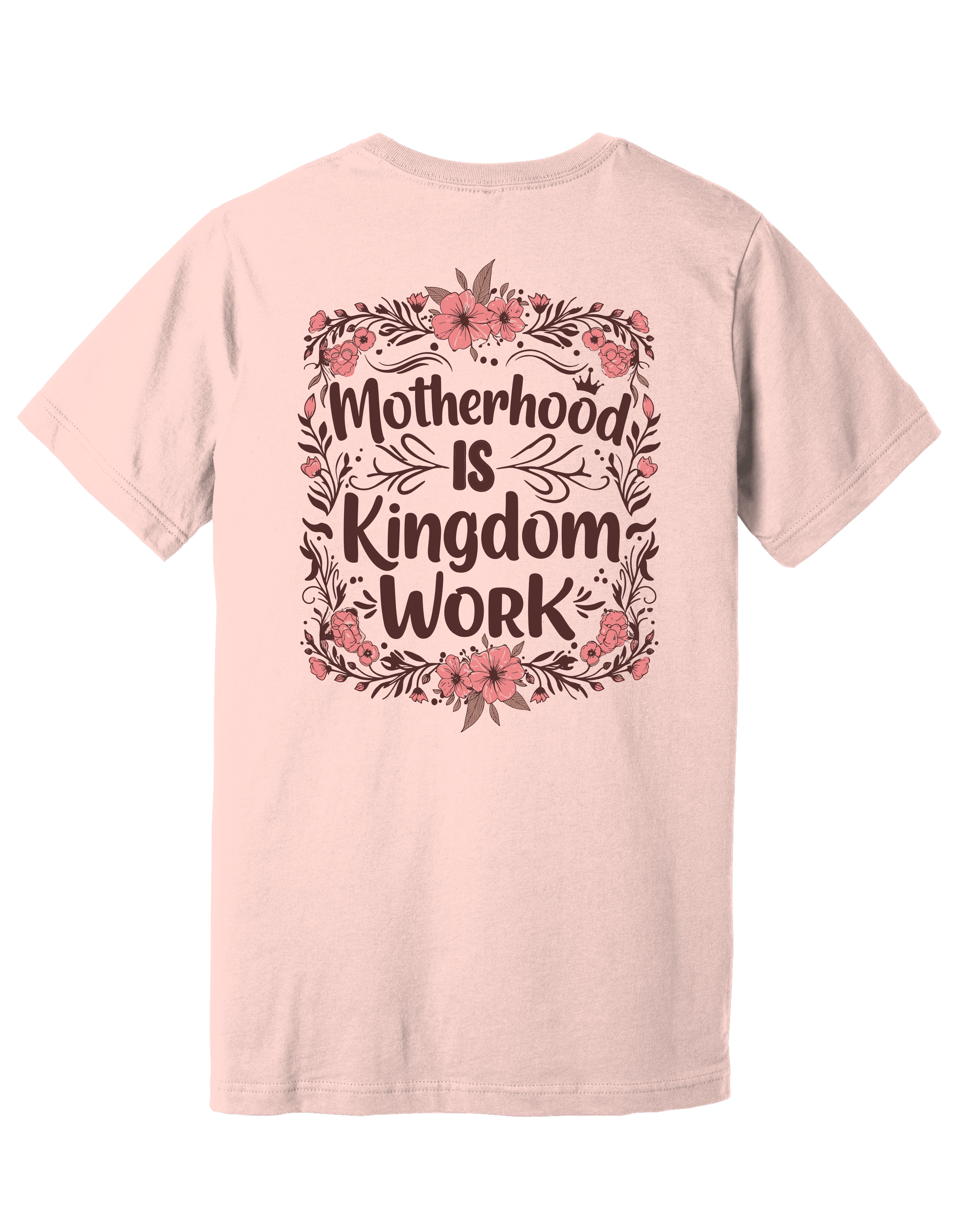 Motherhood is Kingdom Work Southern Crown Comfort Tee