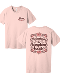 Motherhood is Kingdom Work Southern Crown Comfort Tee