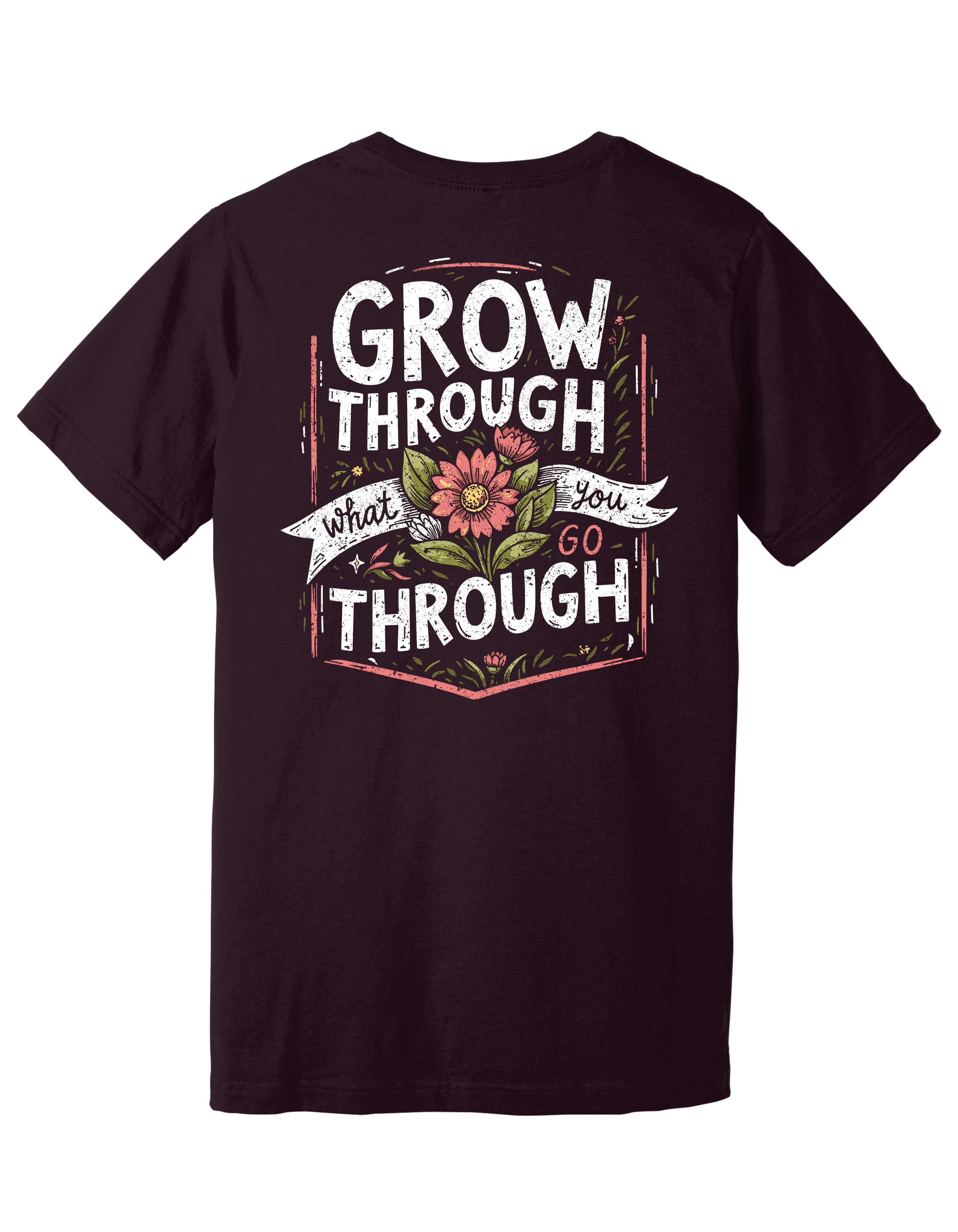 "Grow Through What You Go Through" Southern Crown Comfort Tee