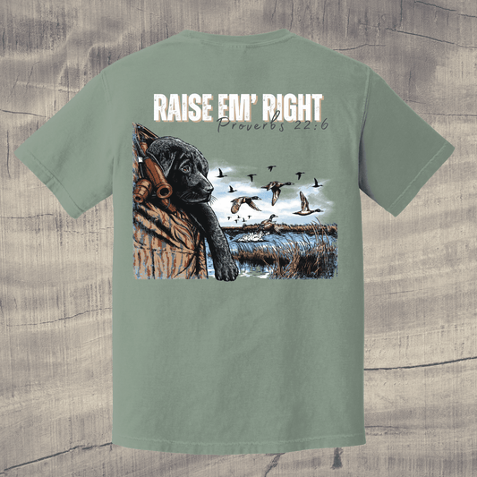 Raise 'Em Right - Hunting T-Shirt with Labrador Retriever